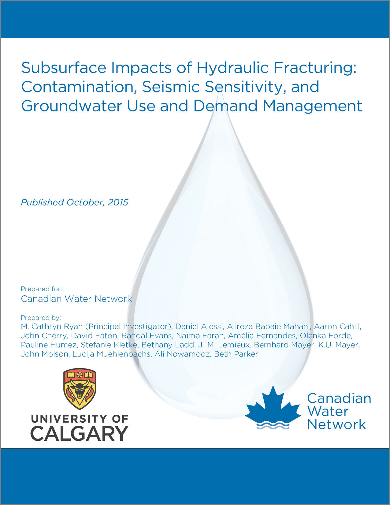 Les impacts souterrains de la fracturation hydraulique : contamination, sensibilité sismique et gestion de l’utilisation et de la demande en eau souterraine