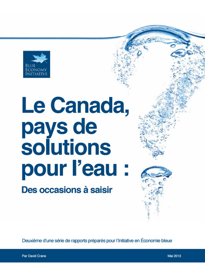 Le Canada, pays de solutions pour l’eau : Des occasions à saisir