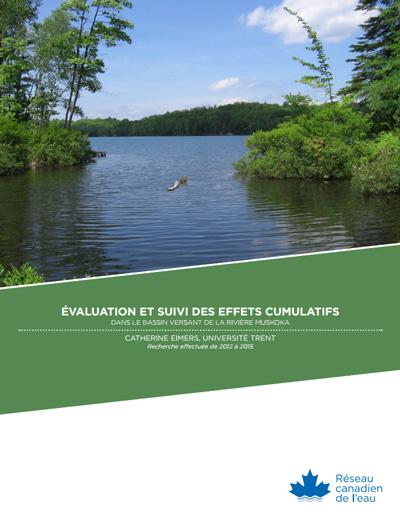 Évaluation et suivi des effets cumulatifs dans le bassin versant de la rivière Muskoka