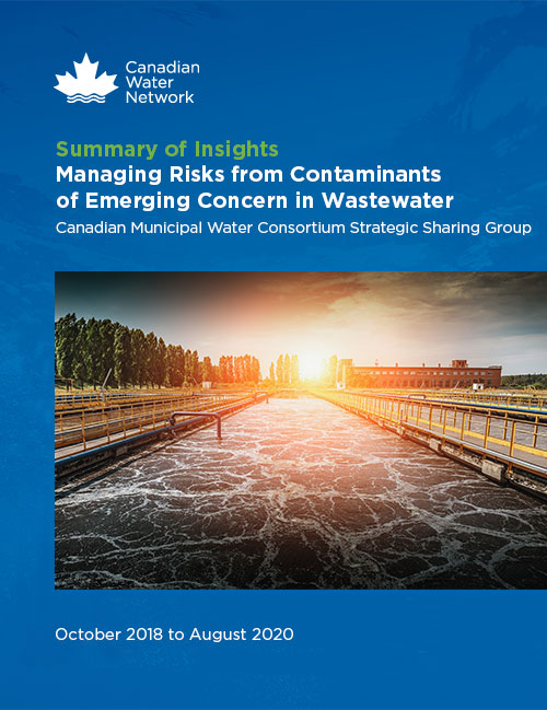 Summary of Insights: Managing Risks from Contaminants of Emerging Concern in Wastewater